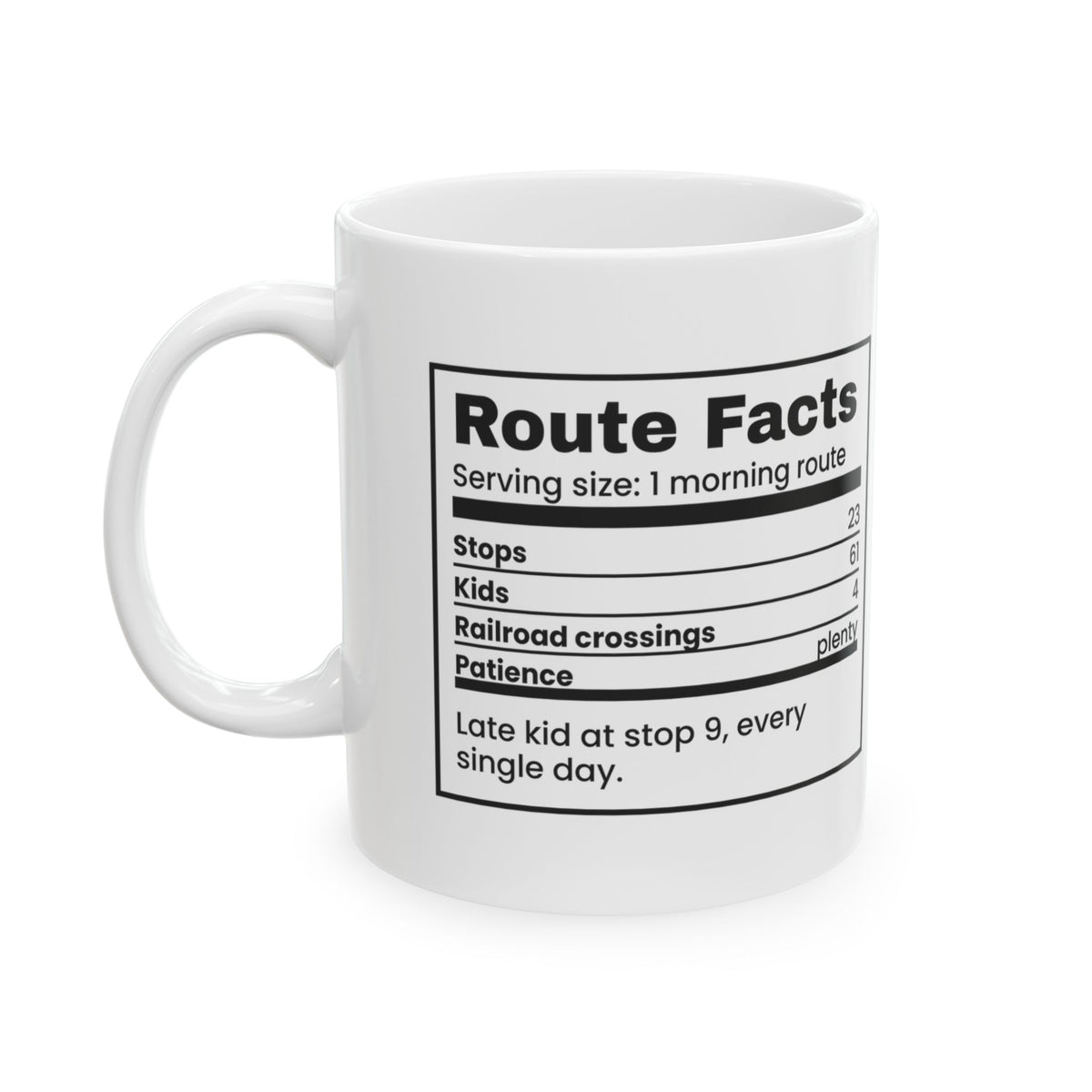 Funny School Bus Driver Coffee Mug Route Facts Nutrition Label