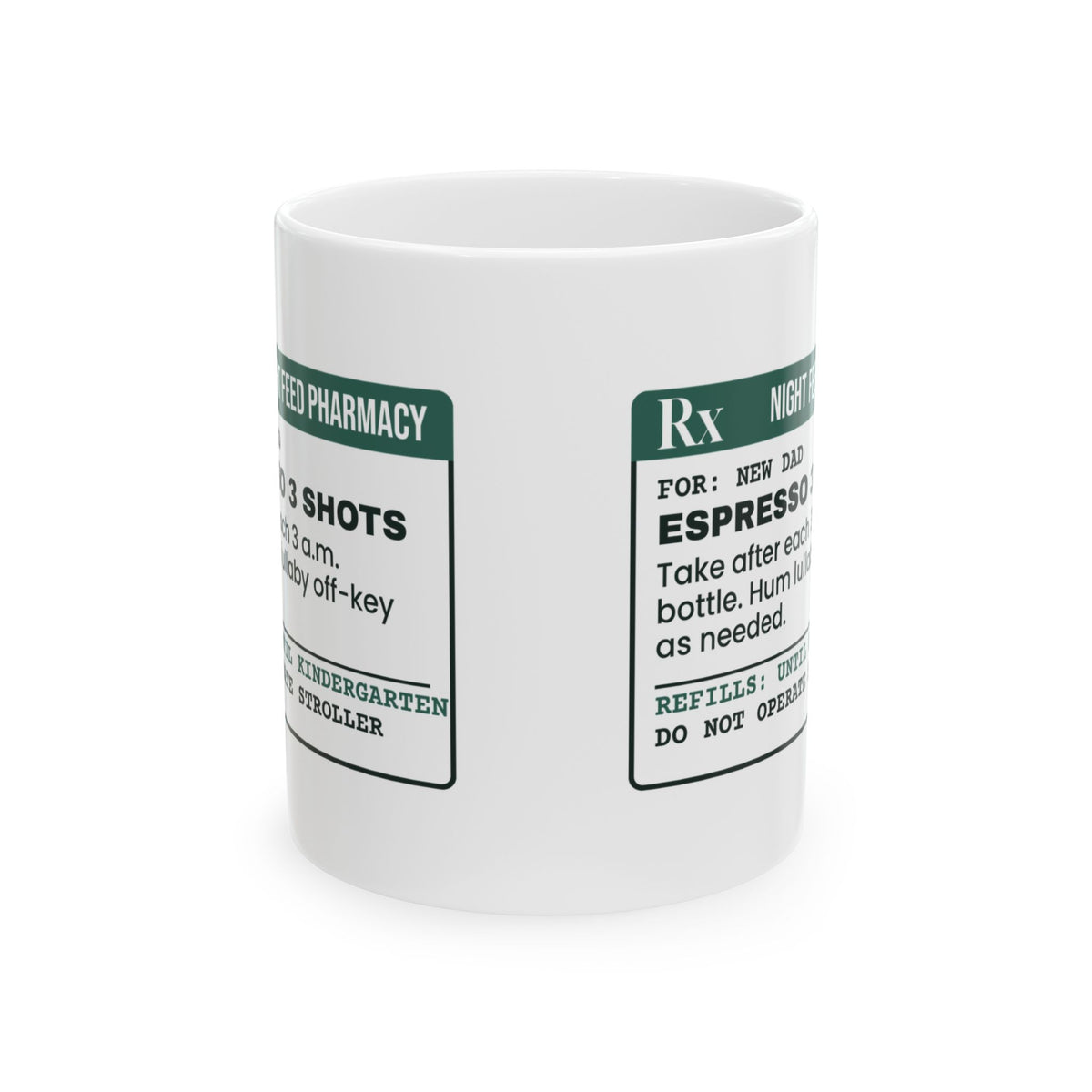Funny New Dad Coffee Mug Espresso Three Shots Prescription For New Dads