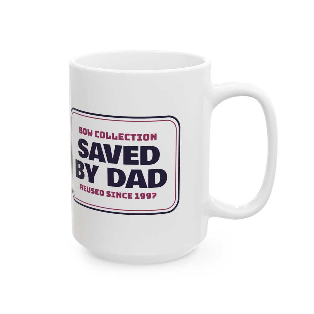 Funny Christmas Dad Coffee Mug Bow Collection Saved By Dad