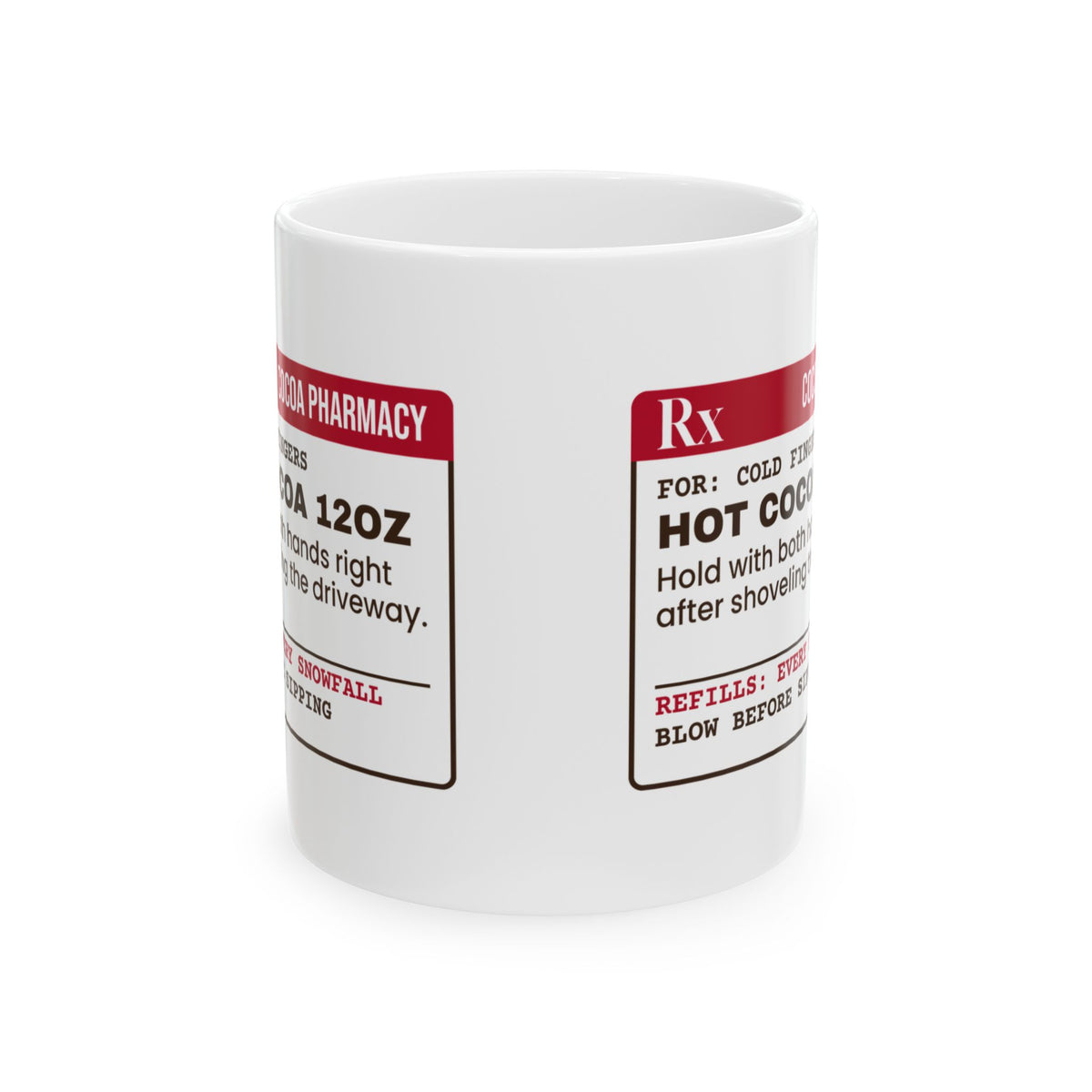 Funny Hot Cocoa Coffee Mug Hot Cocoa 12oz Prescription Label