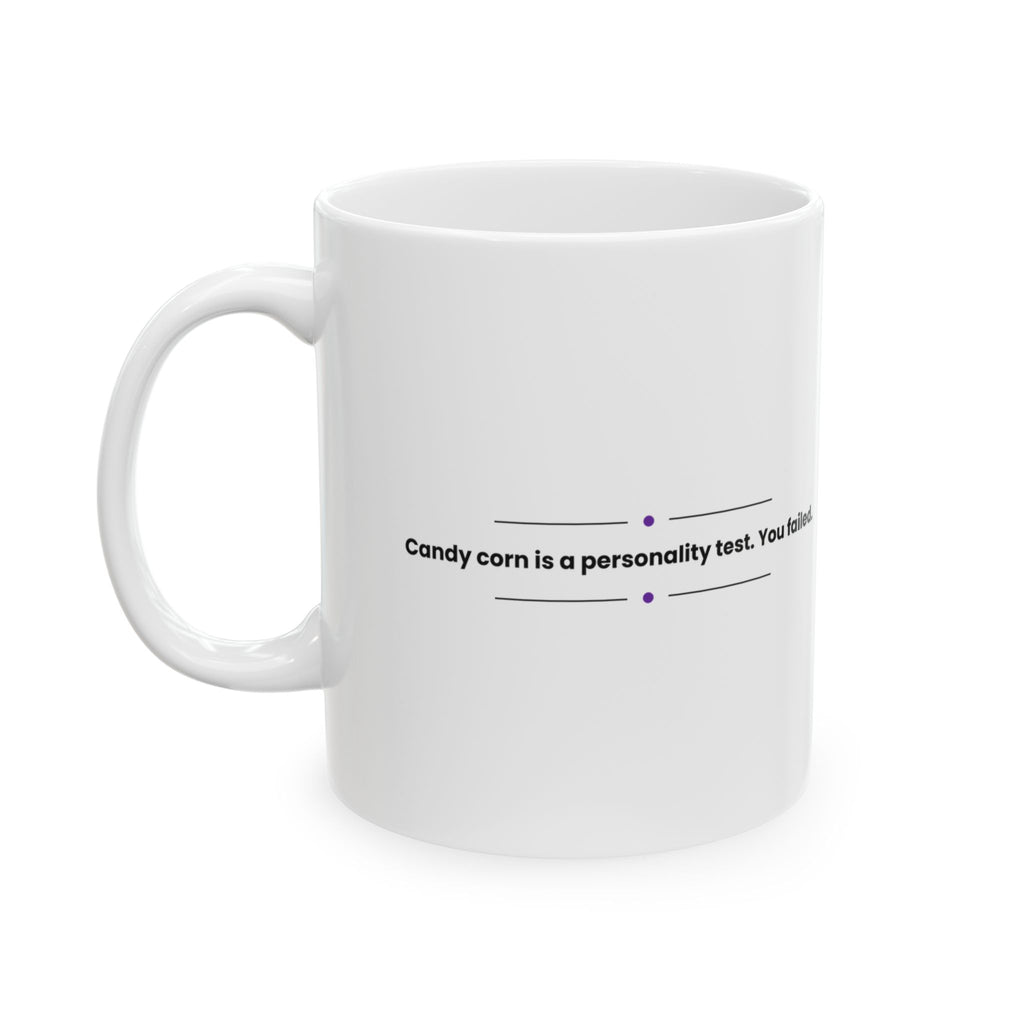 Funny Halloween Coffee Mug Candy Corn Personality Test For Haters