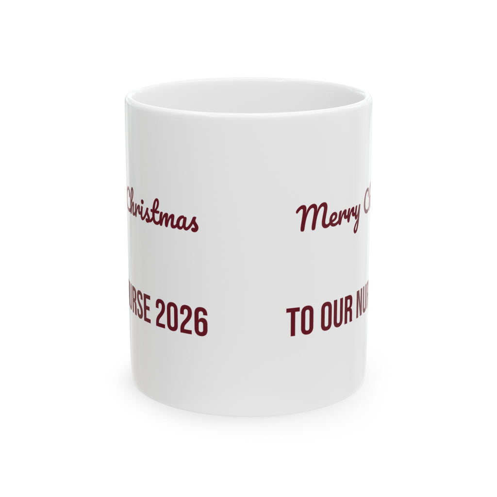 Christmas Nurse Coffee Mug Merry Christmas To Our Nurse 2026