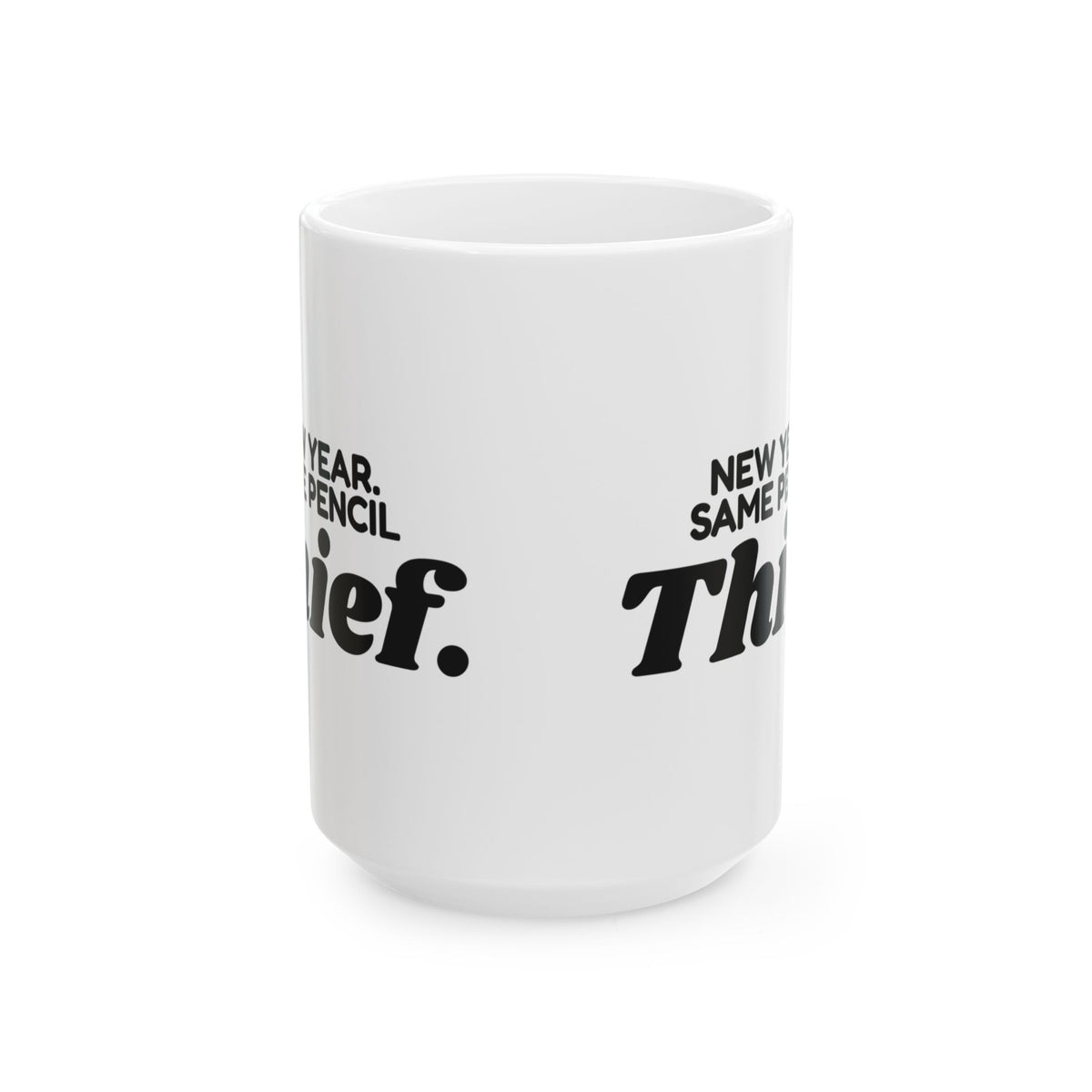 Funny Teacher Coffee Mug New Year Same Pencil Thief For Teachers