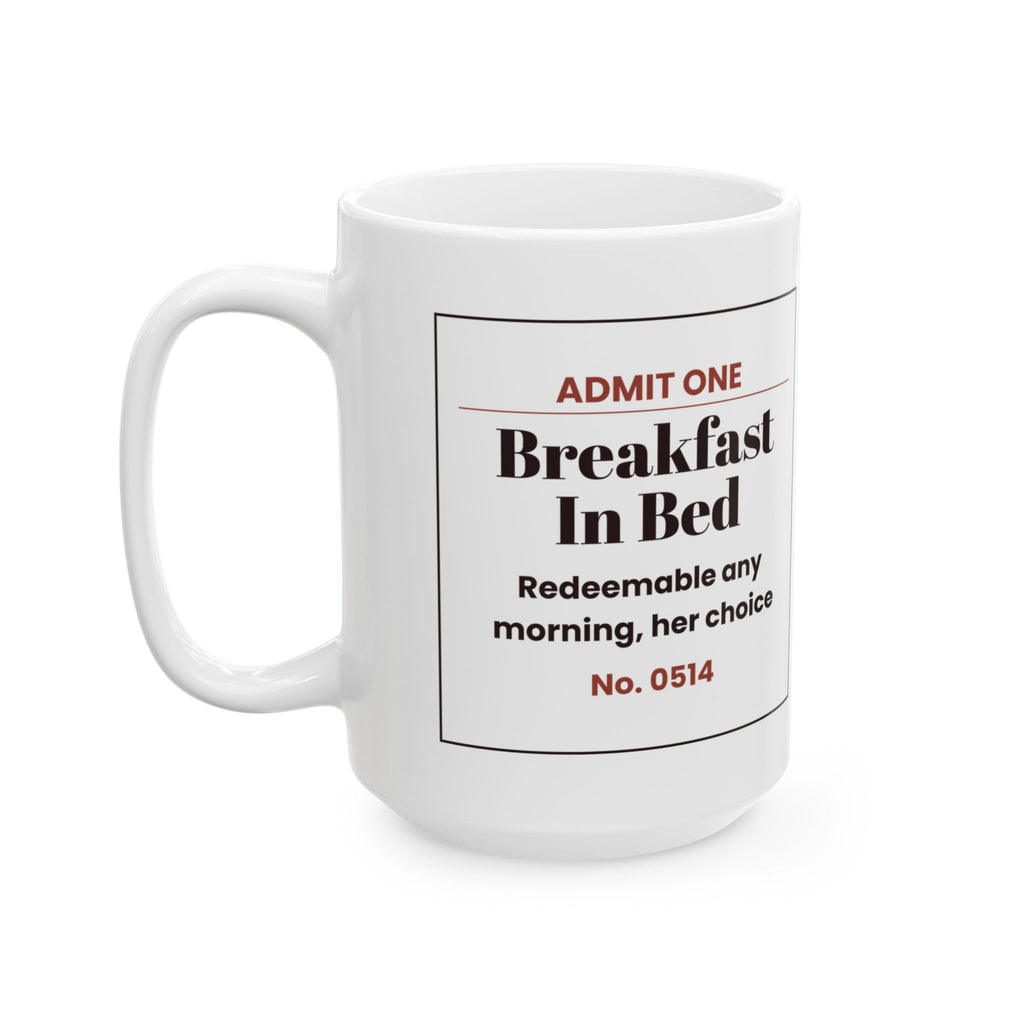 Funny Wife Coffee Mug Breakfast In Bed Ticket For Wife