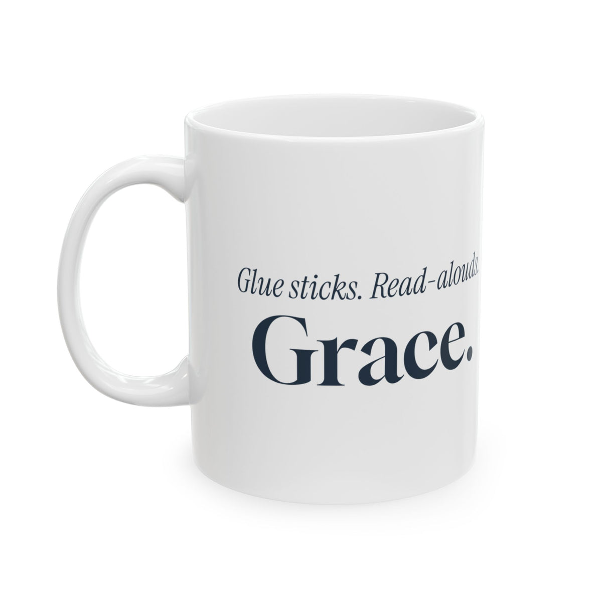 Funny Teacher Coffee Mug Glue Sticks Read Alouds Grace