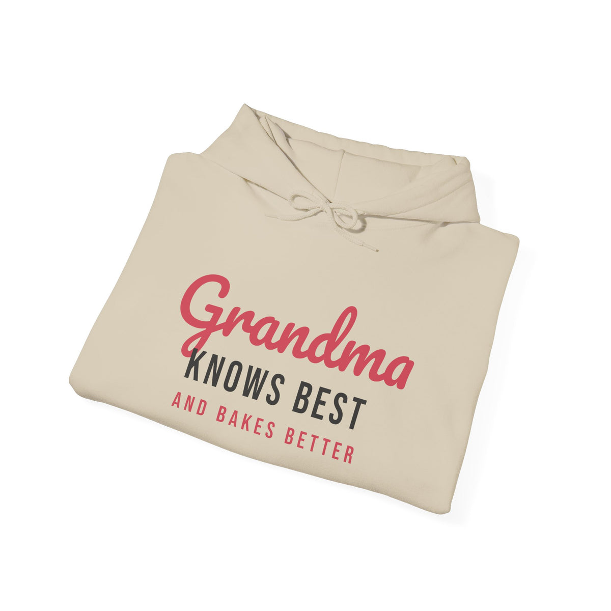 Grandma Hoodie Grandma Knows Best And Bakes Better