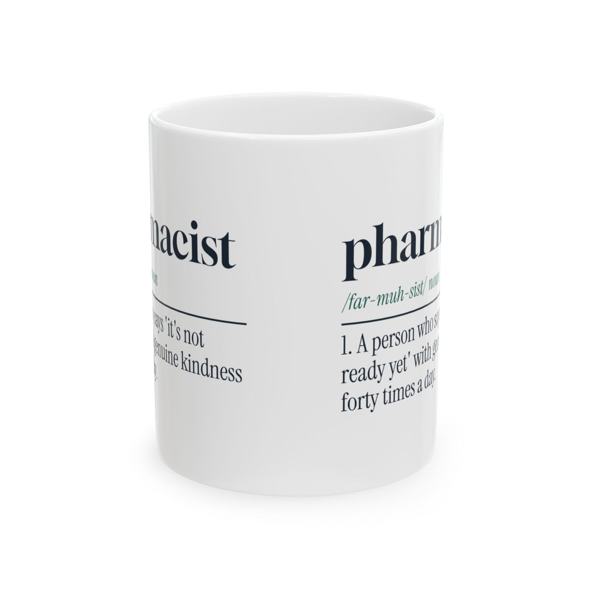 Funny Pharmacist Definition Coffee Mug Not Ready Yet Said With Love