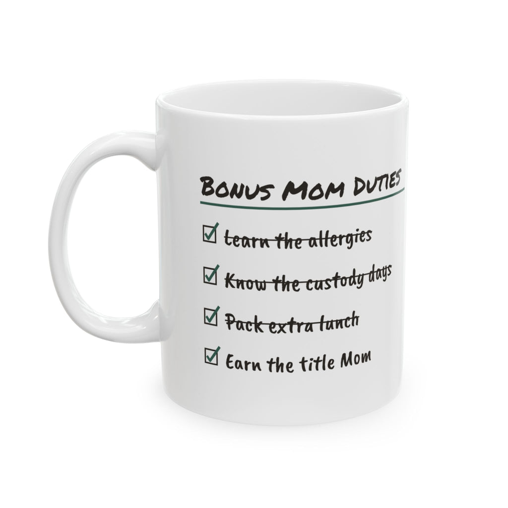 Bonus Mom Coffee Mug Earned The Title Mom