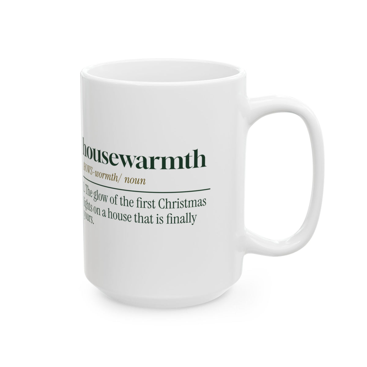 Christmas Coffee Mug Housewarmth Dictionary Definition New House