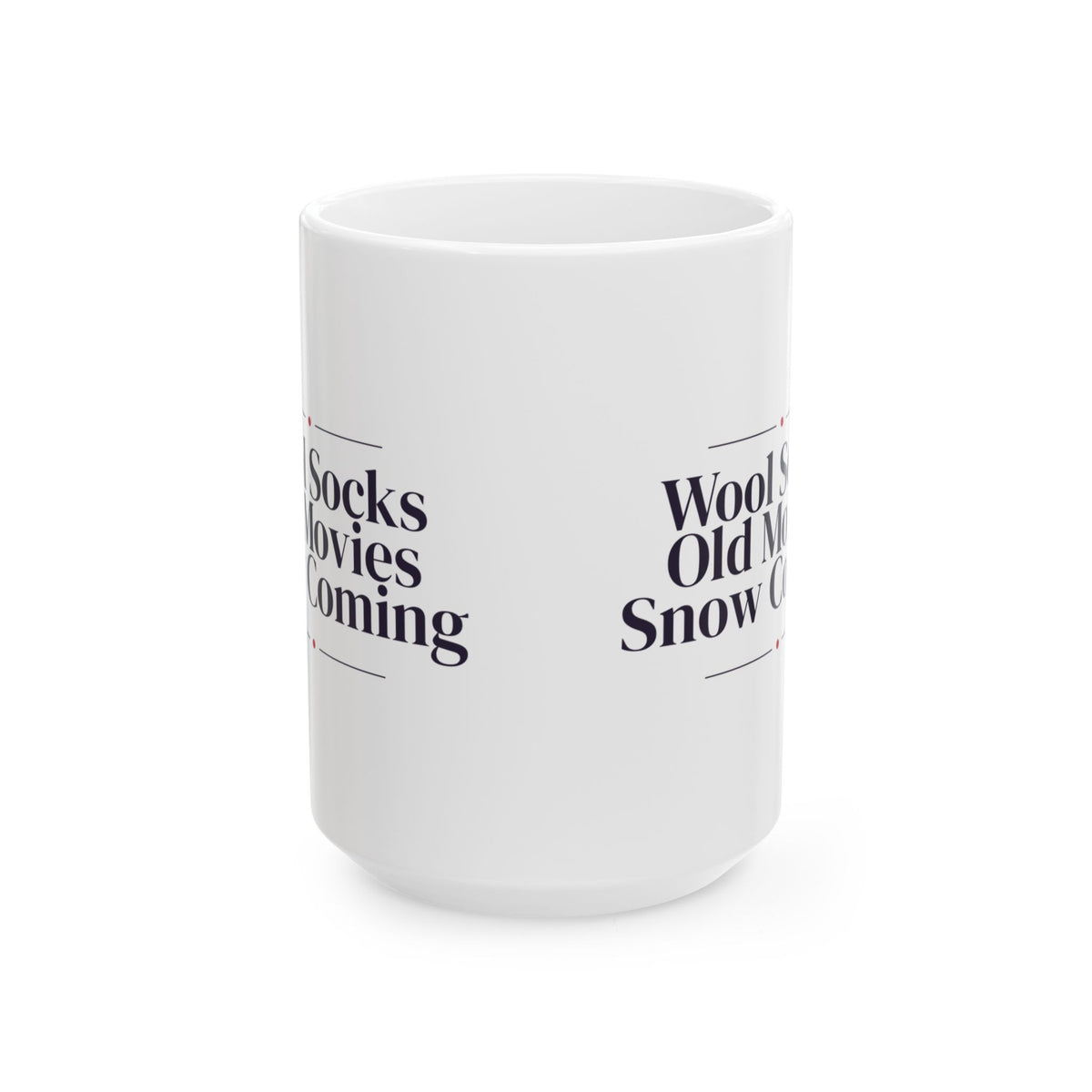 Christmas Cozy Coffee Mug Wool Socks Old Movies Snow Coming