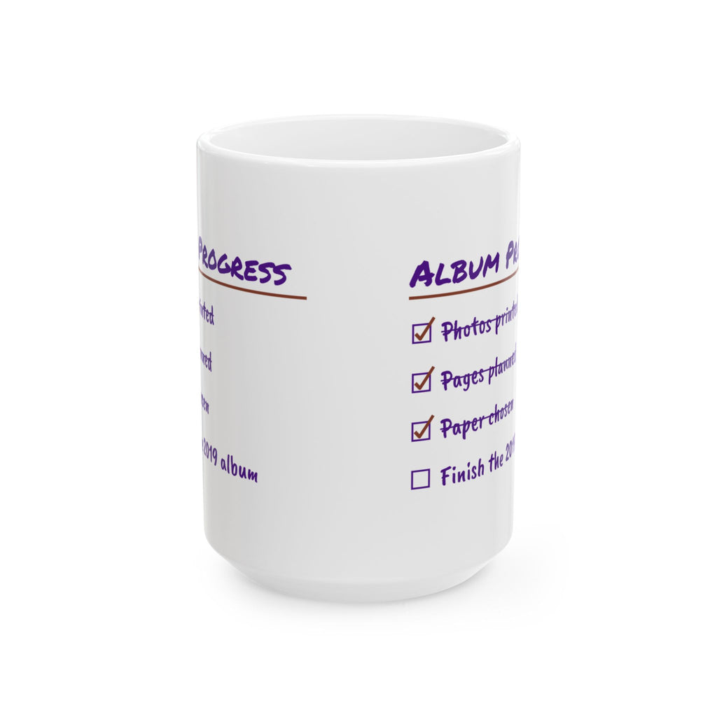 Funny Scrapbooking Coffee Mug Album Progress Checklist For Scrapbookers