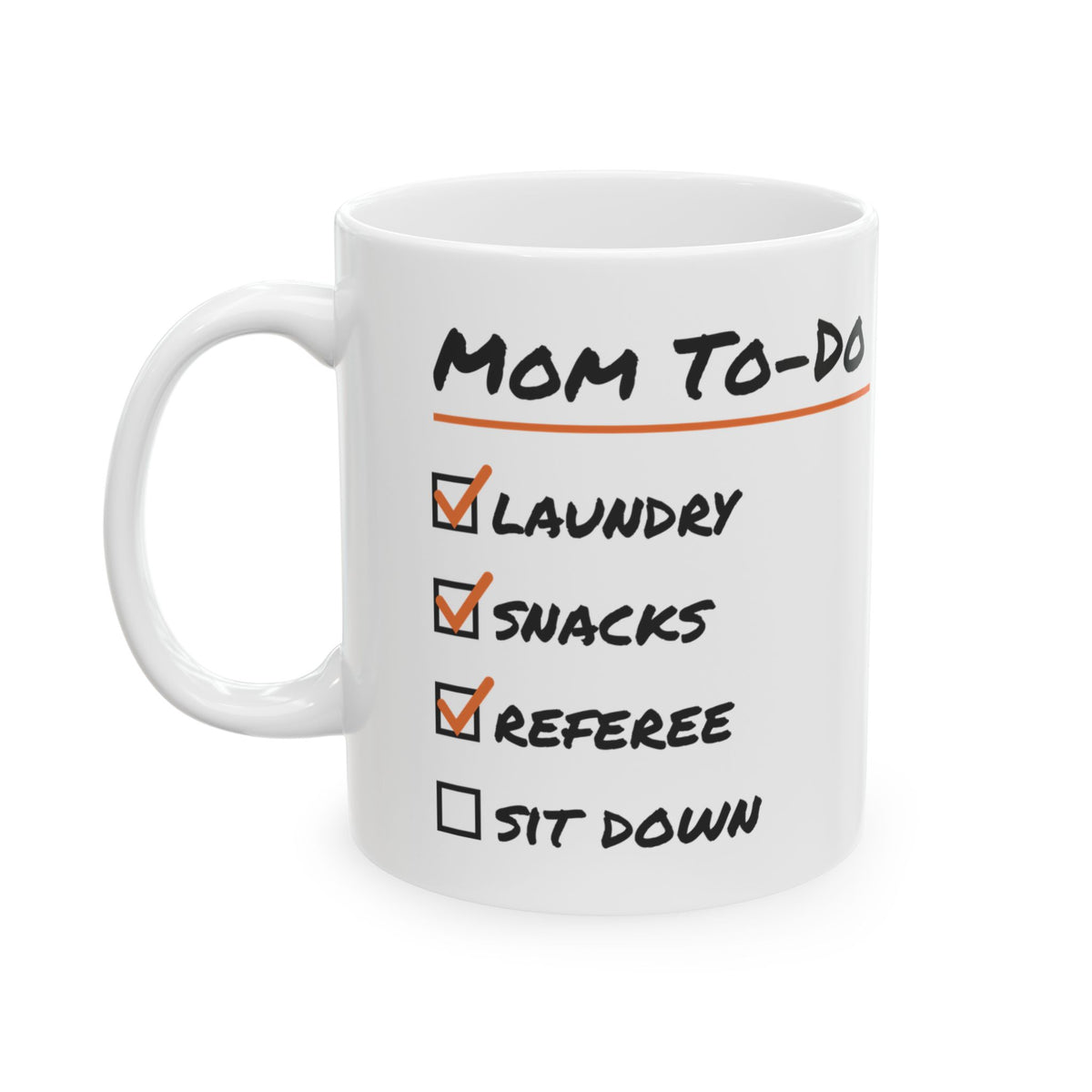 Funny Mom Coffee Mug Mom To Do List Referee