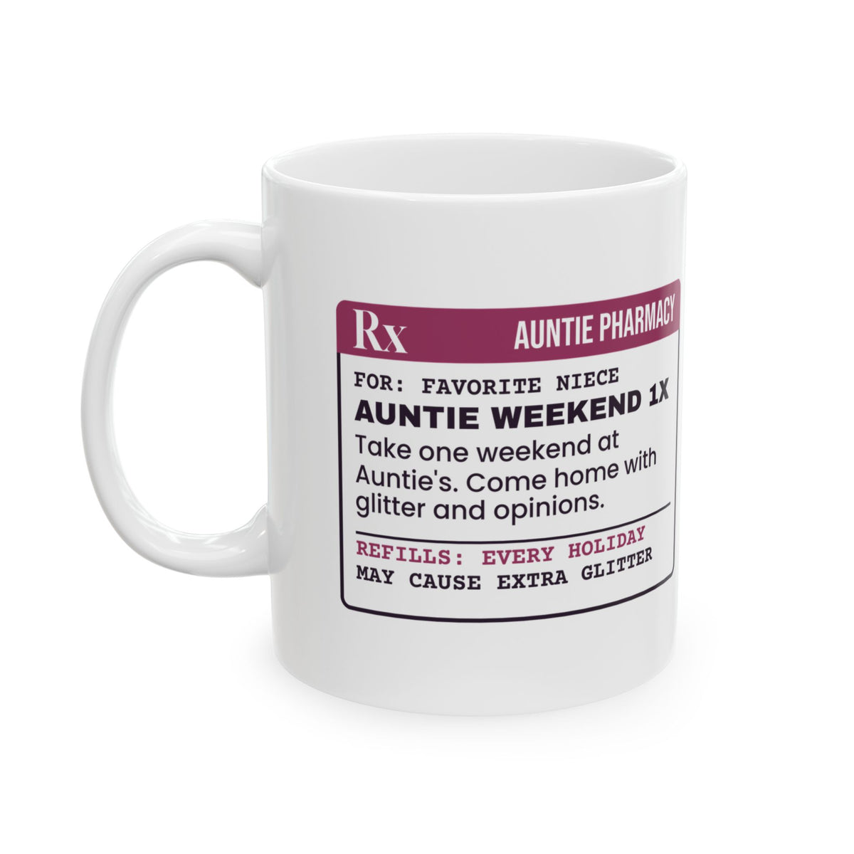 Funny Aunt Coffee Mug Auntie Weekend Prescription For Aunts