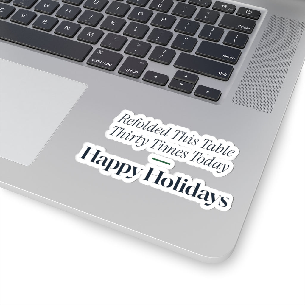 Funny Christmas Retail Sticker Refolded This Table Thirty Times