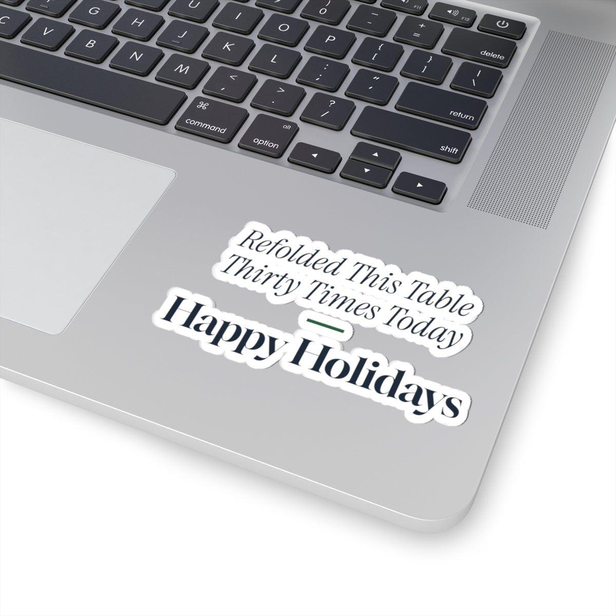 Funny Christmas Retail Sticker Refolded This Table Thirty Times
