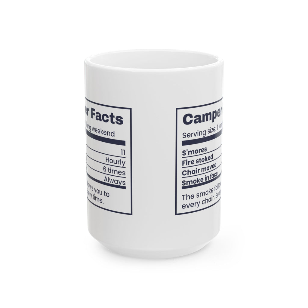 Funny Camping Coffee Mug Camper Facts Smoke In Face Always