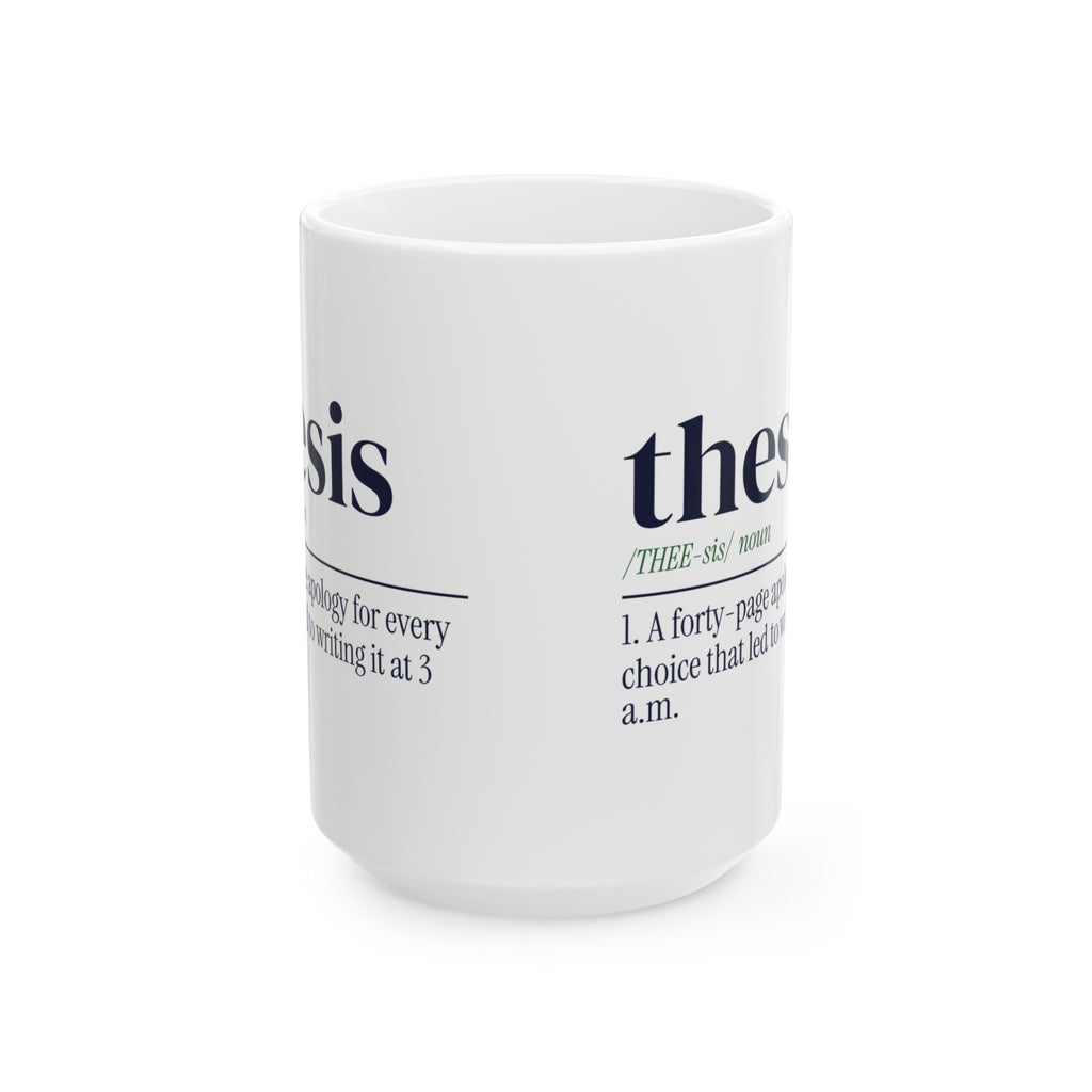 Funny Grad Student Coffee Mug Thesis Definition For Grads