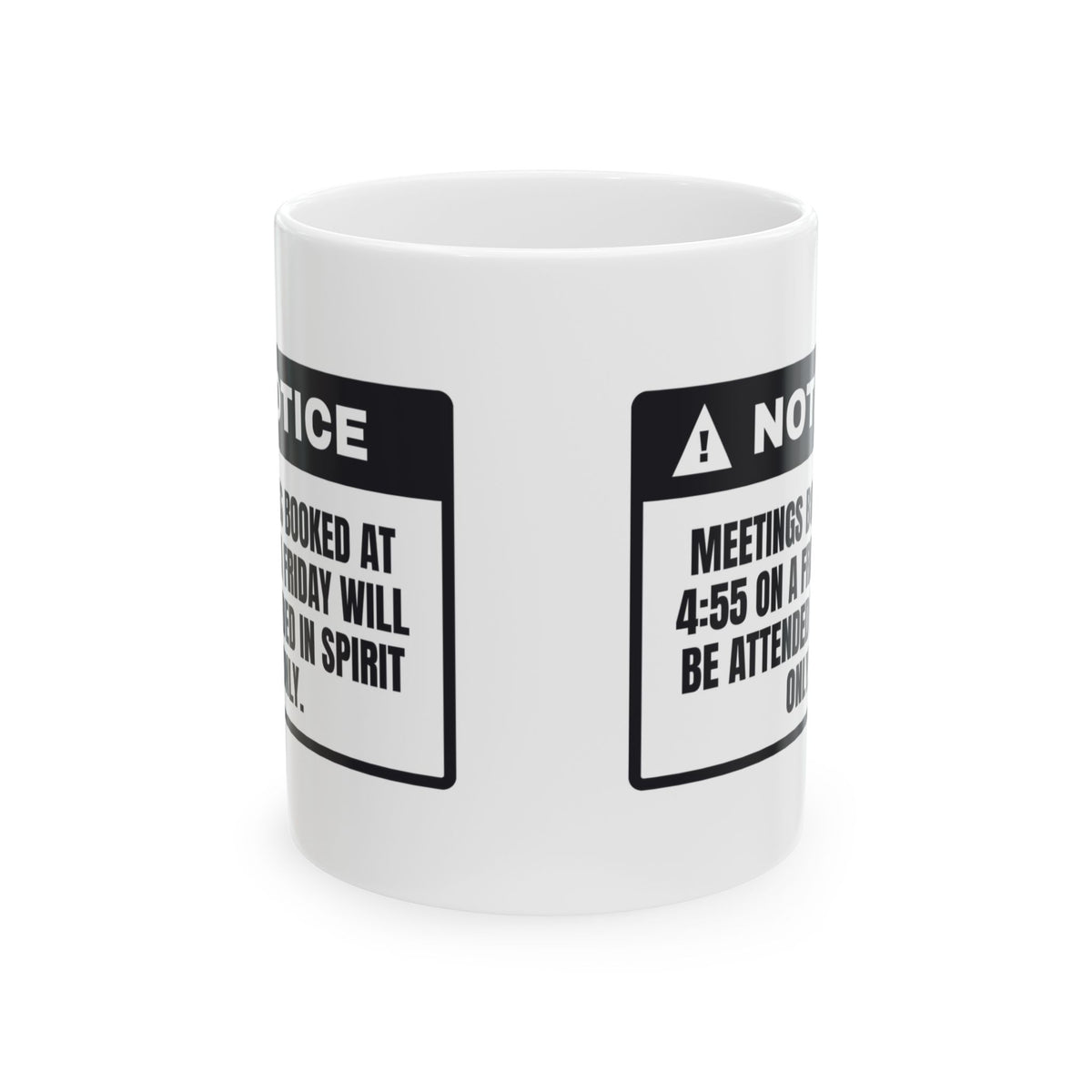 Funny Sarcastic Coffee Mug Friday 4:55 Meeting Warning For Coworkers
