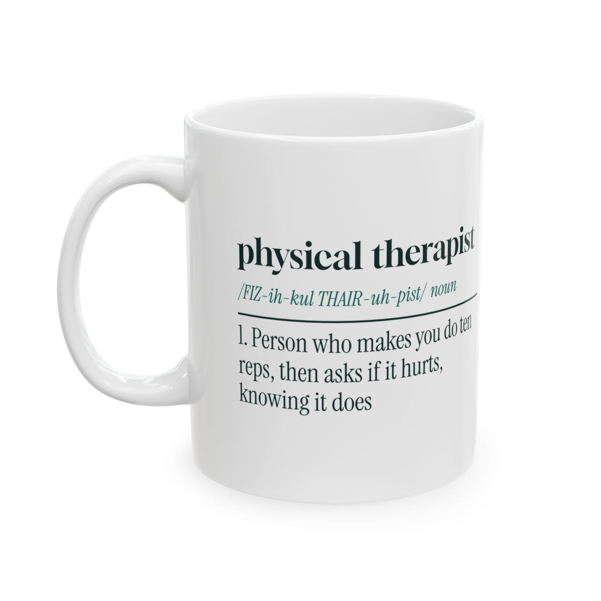 Physical Therapist Coffee Mug Definition For PT
