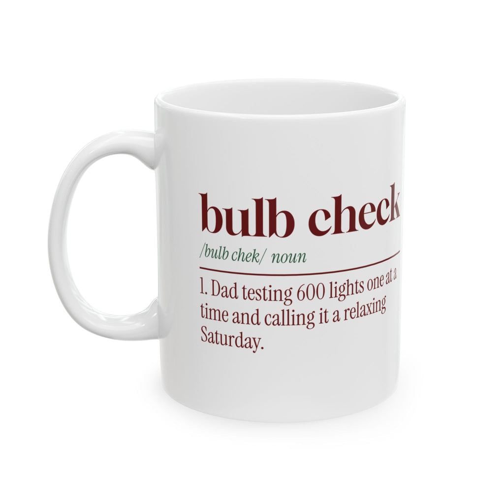 Funny Christmas Lights Dad Coffee Mug Bulb Check Definition