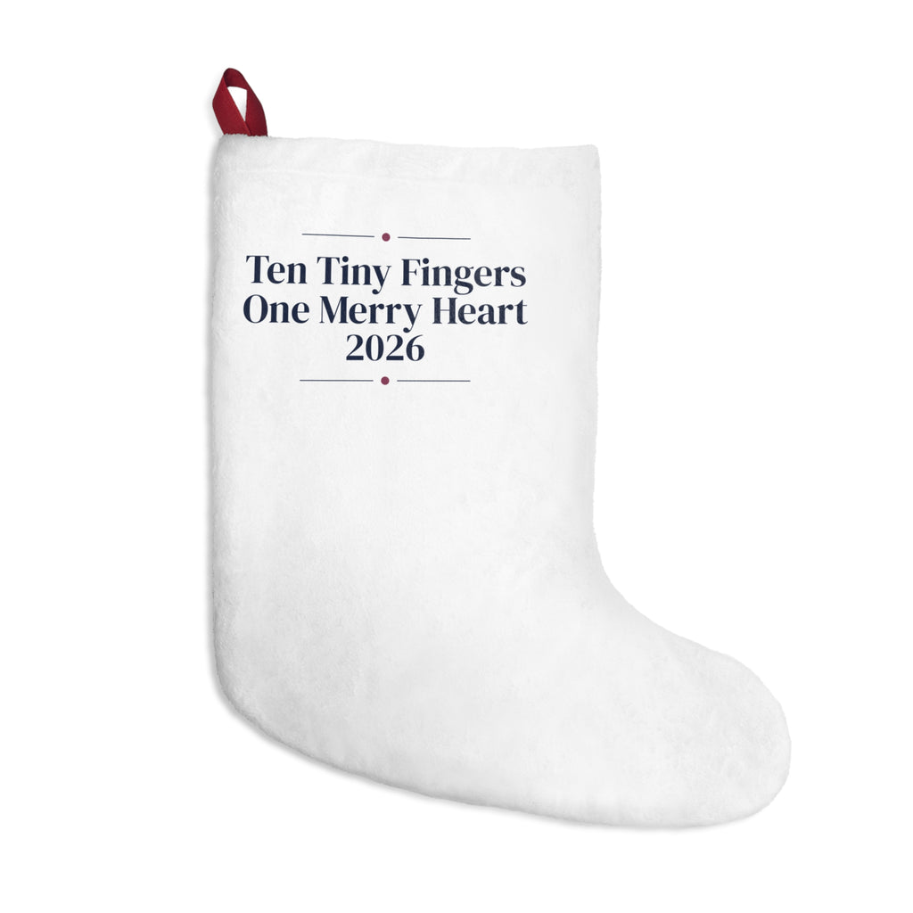 Christmas Stocking Ten Tiny Fingers One Merry Heart 2026 For New