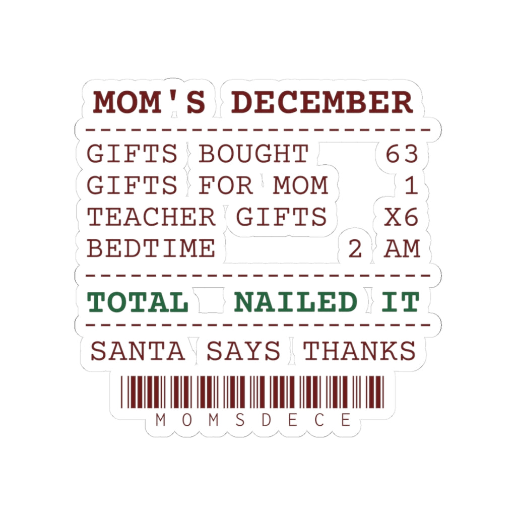 Funny Christmas Mom Sticker Gifts Bought 63 Receipt For Moms