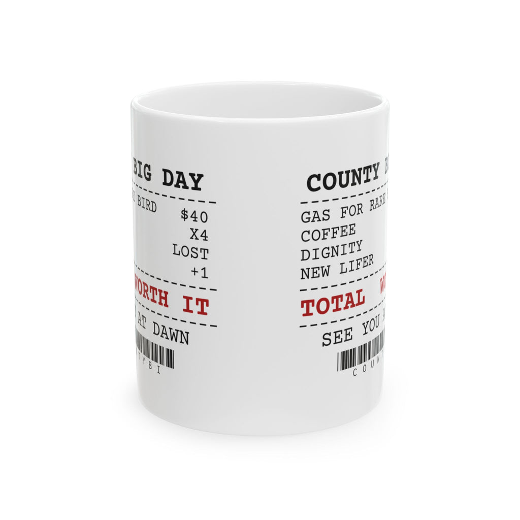 Birdwatching Coffee Mug Big Day Receipt Worth It