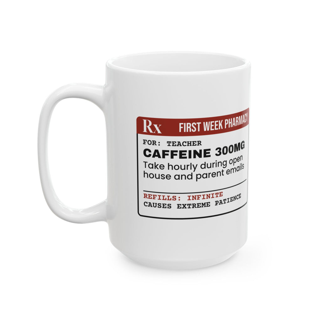 Funny Teacher Coffee Mug Prescription Caffeine Label For Teachers