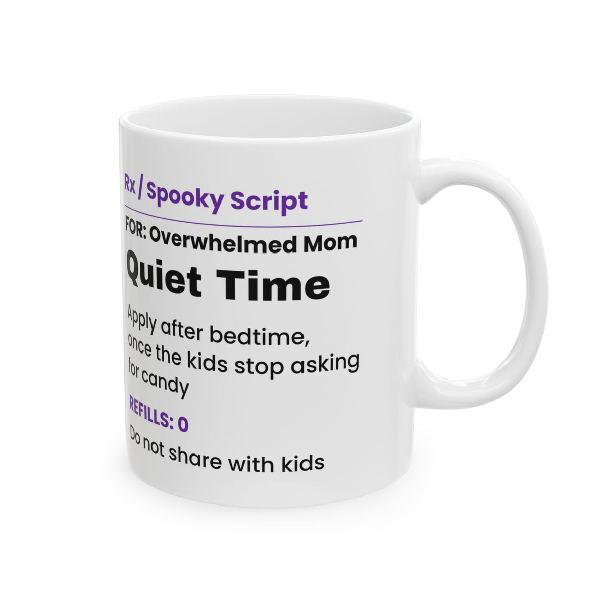 Funny Halloween Coffee Mug Quiet Time Prescription For Moms