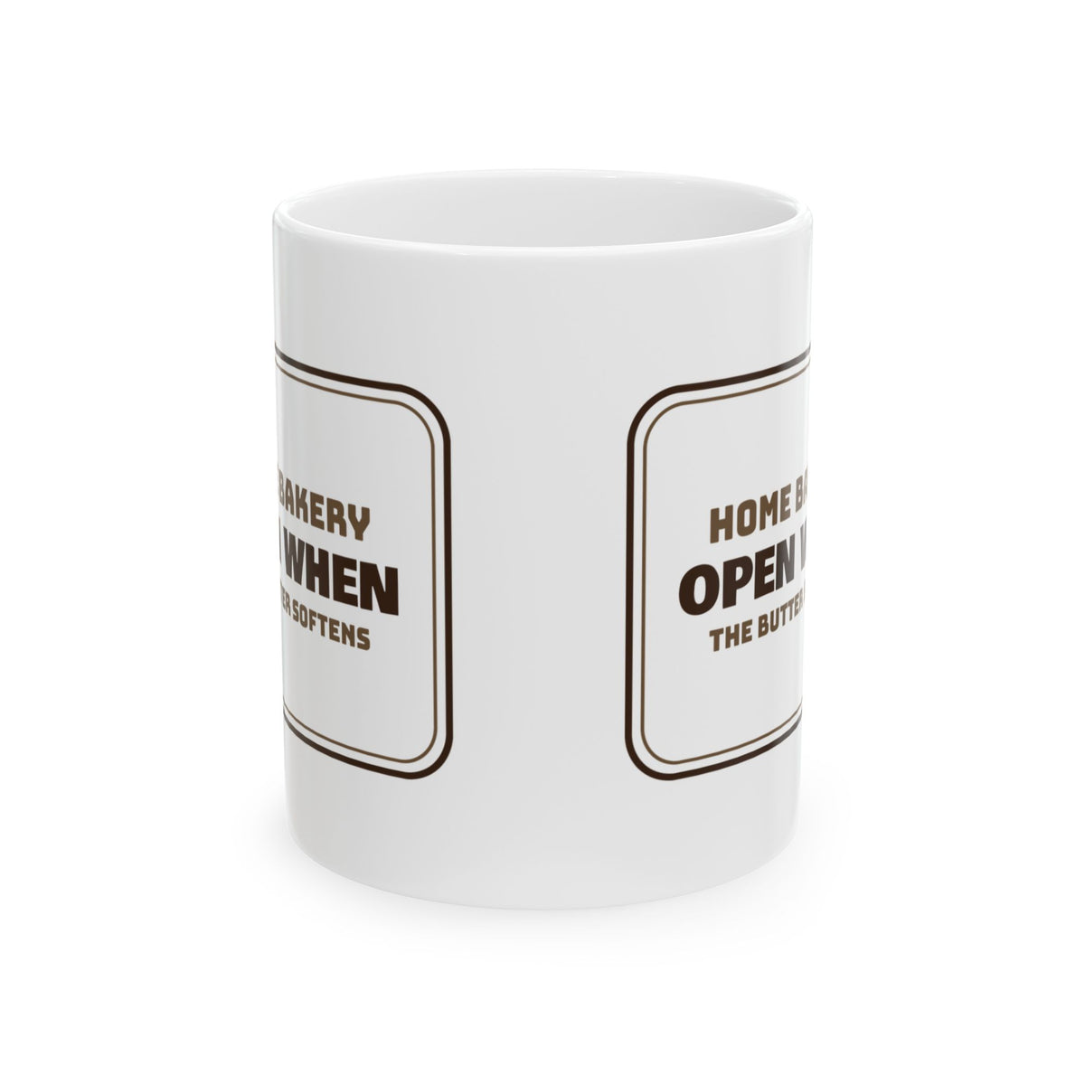 Funny Baking Coffee Mug Open When The Butter Softens