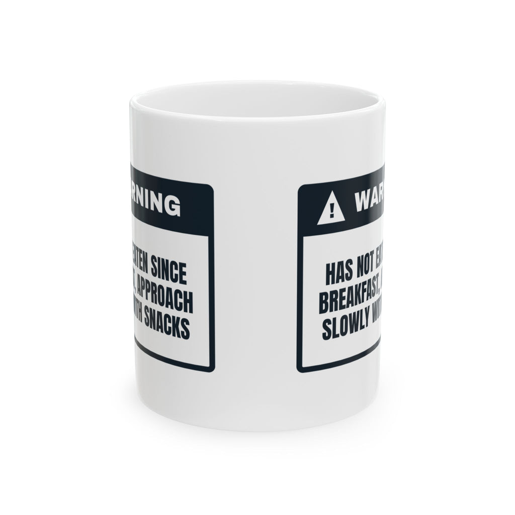 Nurse Coffee Mug Has Not Eaten Since Breakfast