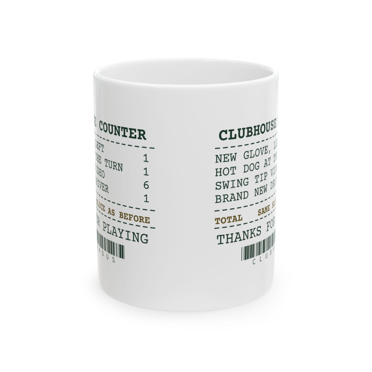 Funny Golf Coffee Mug Clubhouse Receipt Same Slice For Golfers