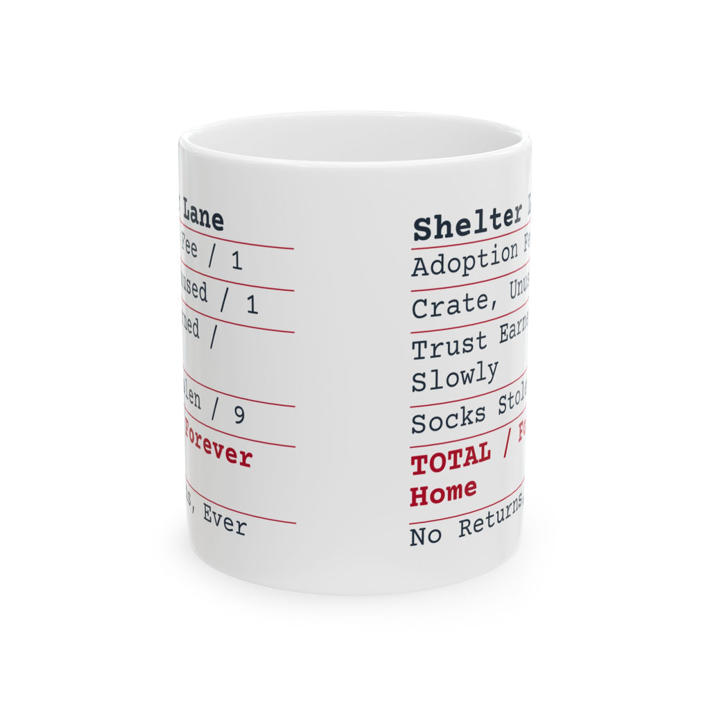 Funny Rescue Pet Coffee Mug Shelter Lane Receipt Forever Home
