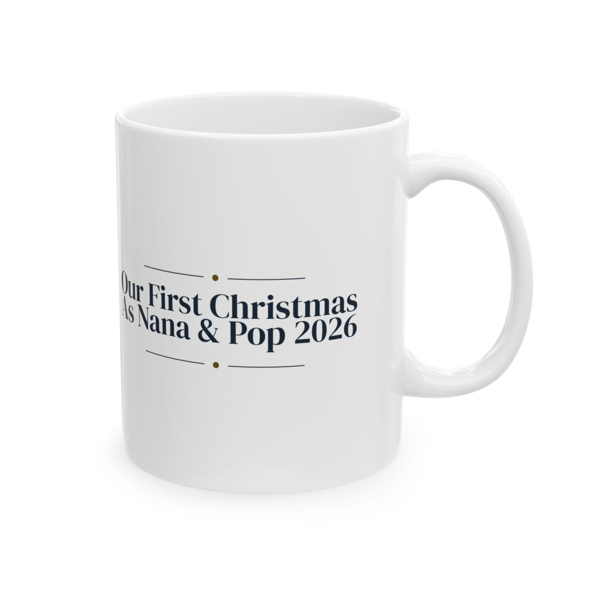 Christmas Coffee Mug Our First Christmas As Nana And Pop 2026