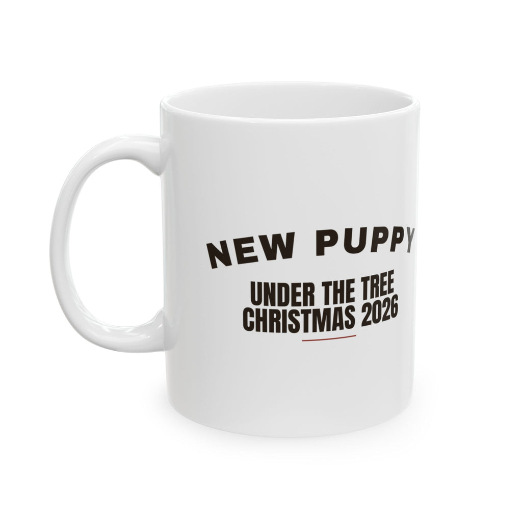 New Puppy Christmas 2026 Coffee Mug Under The Tree For Dog Owners
