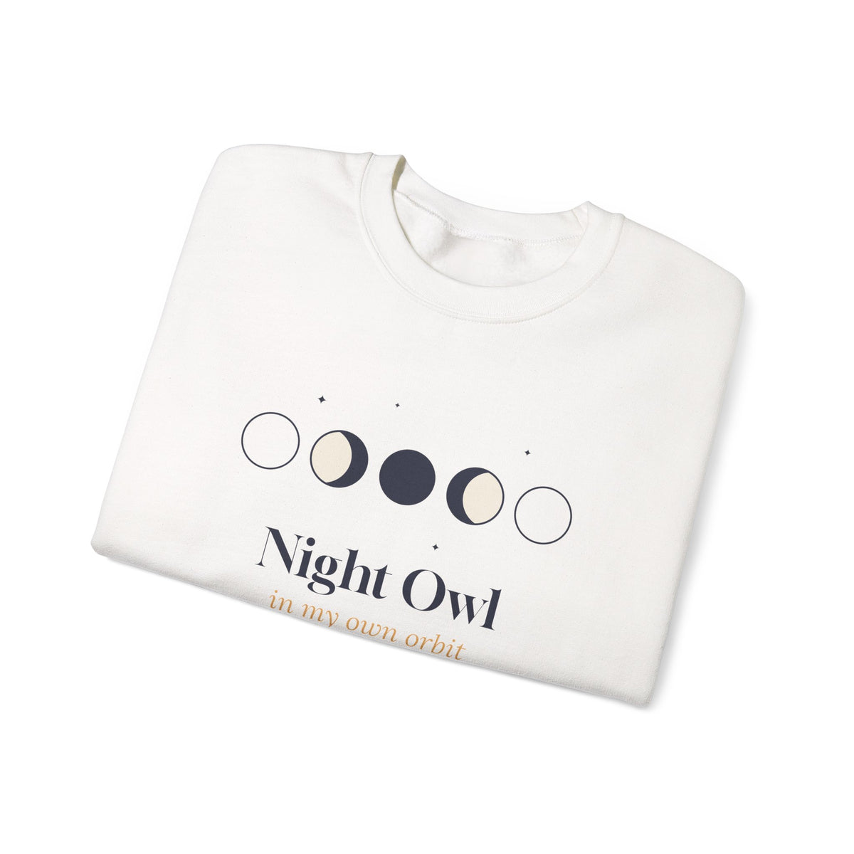 Night Owl Sweatshirt In My Own Orbit Moon Phases