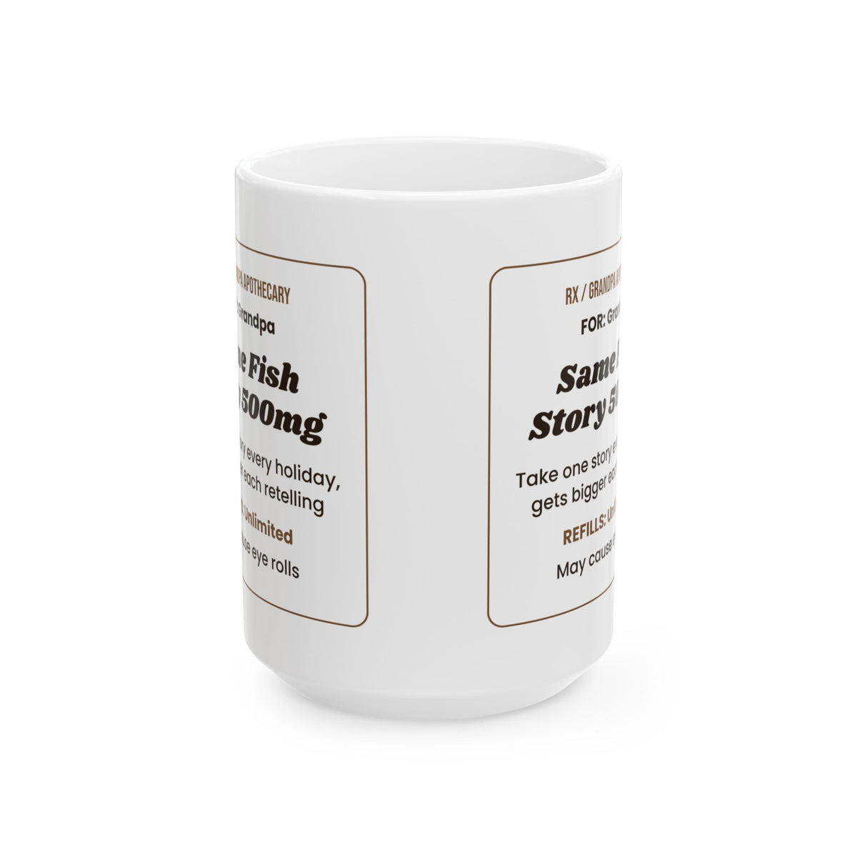 Funny Grandpa Coffee Mug Same Fish Story Prescription For Grandpa