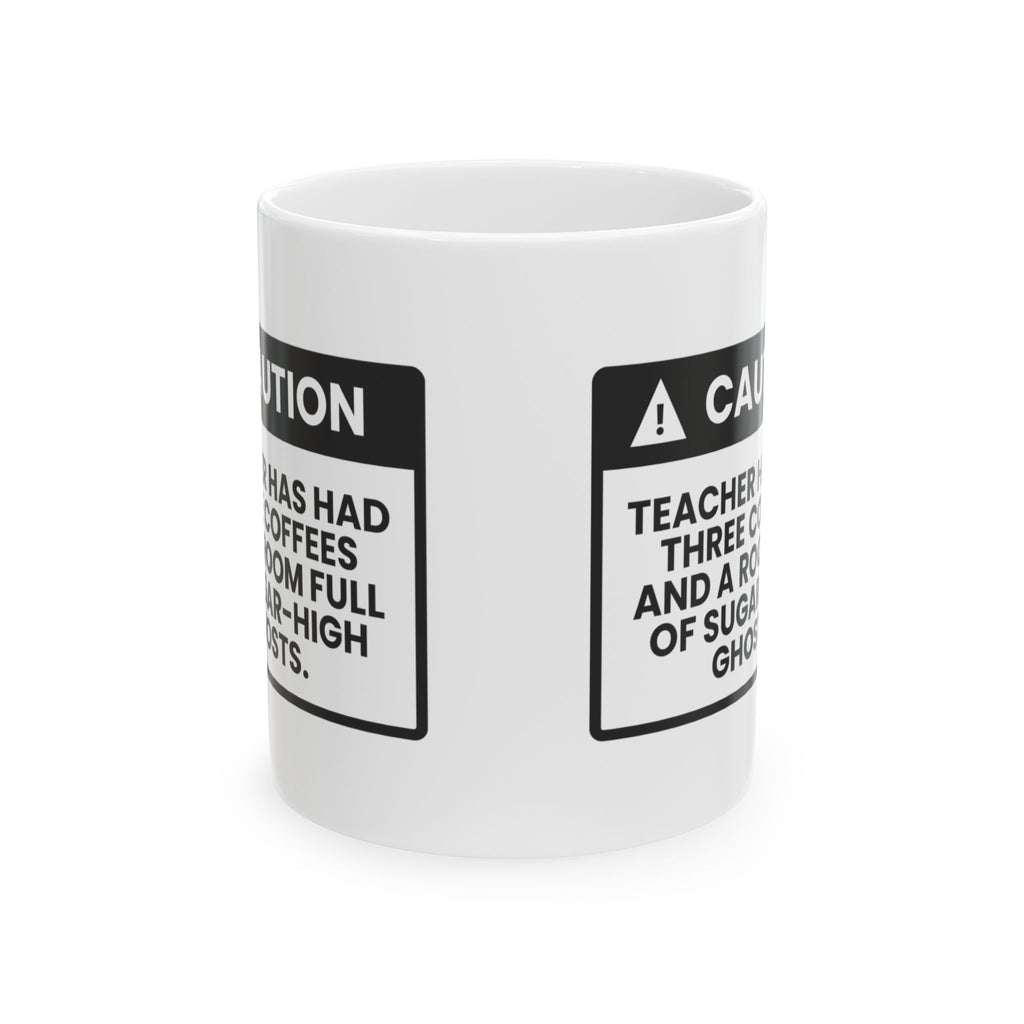 Spooky Teacher Coffee Mug Three Coffees Warning For Teachers
