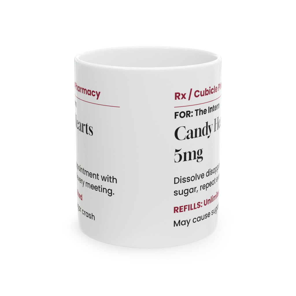 Funny Candy Hearts Prescription Coffee Mug For Interns