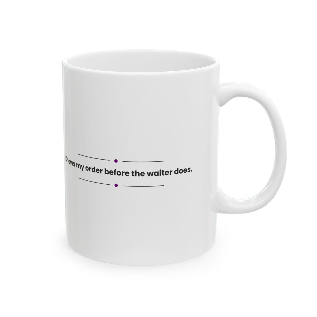 Funny Best Friend Coffee Mug Knows My Order For Her