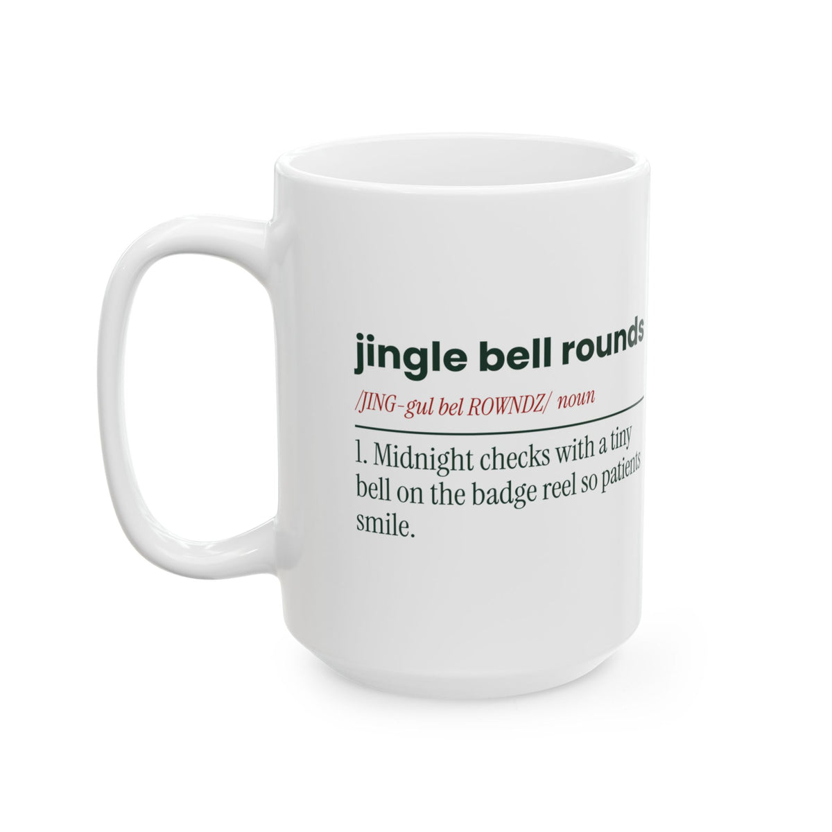 Christmas Nurse Coffee Mug Jingle Bell Rounds Dictionary For Nurses