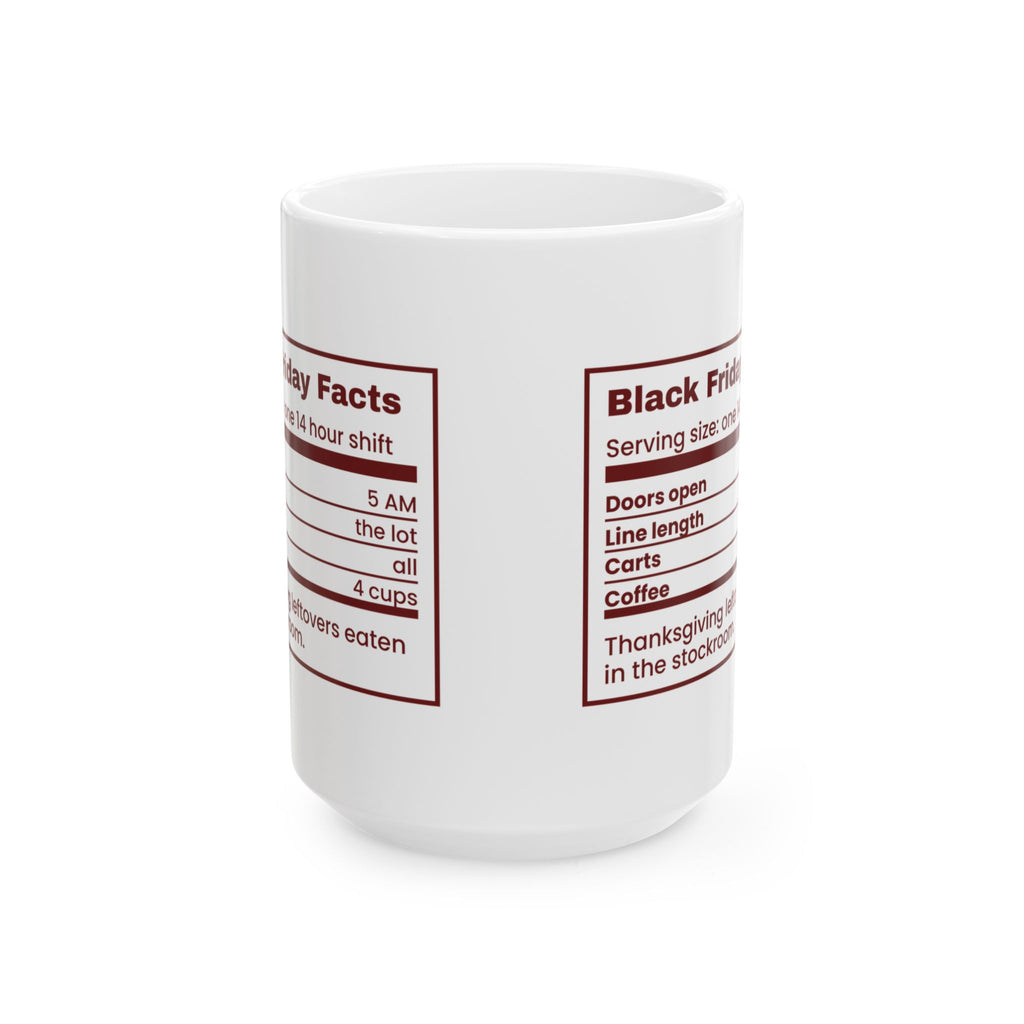 Funny Christmas Retail Coffee Mug Black Friday Facts Nutrition Label