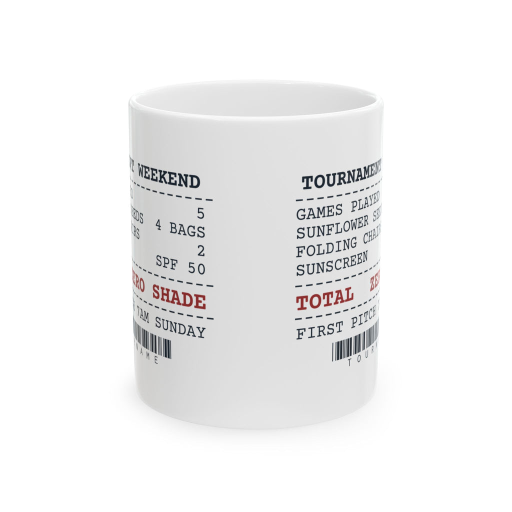 Funny Baseball Mom Coffee Mug Five Games Zero Shade Receipt For Moms