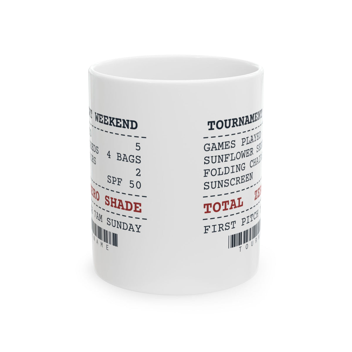 Funny Baseball Mom Coffee Mug Five Games Zero Shade Receipt For Moms
