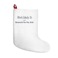 Funny Christmas Stocking Most Likely To Return It On The 26th