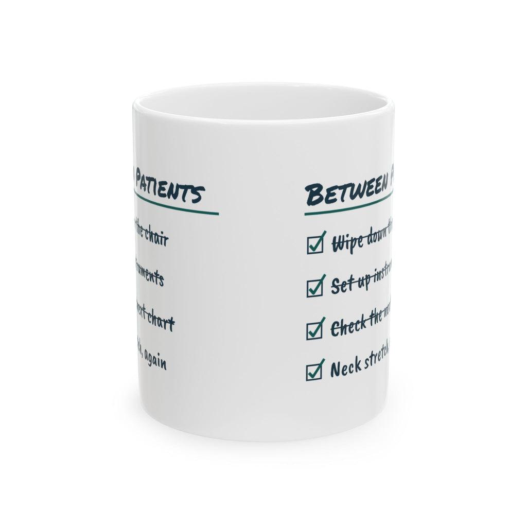Funny Dental Hygienist Coffee Mug Between Patients Checklist