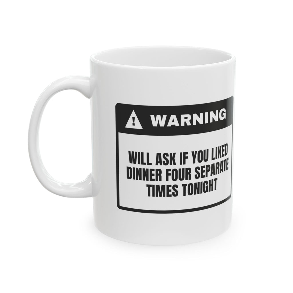 Cooking Coffee Mug Will Ask If You Liked It Four Times