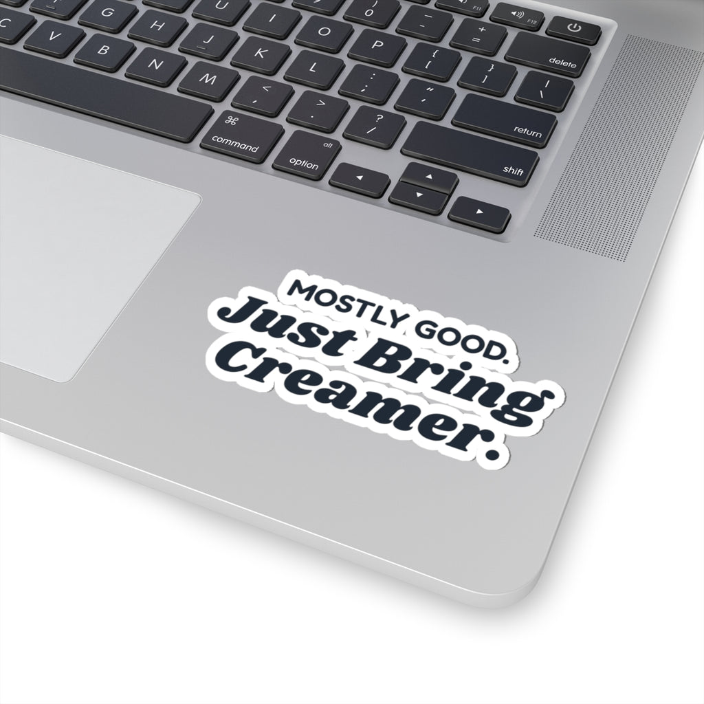 Funny Christmas Sticker Dear Santa I Was Mostly Good Bring Creamer