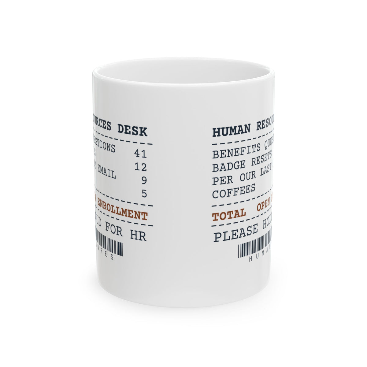 Funny Office Coffee Mug Per Our Last Email HR Receipt
