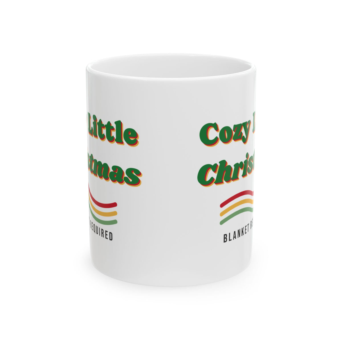 Cozy Little Christmas Coffee Mug Blanket Required